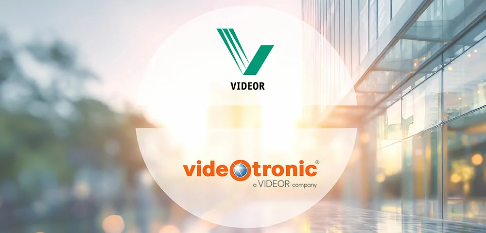 Partnerschaft von VIDEOR und Videotronic: Schulterschluss für mehr Kundennutzen