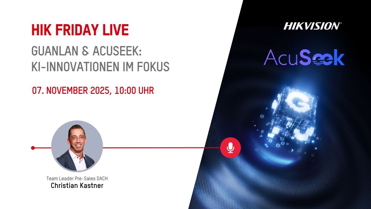 Hikvision Webinar: Guanlan & AcuSeek – KI-Innovationen im Fokus