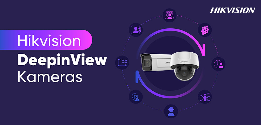 Hikvision DeepinView-Netzwerkkameras: Sinnvolle Schlussfolgerungen