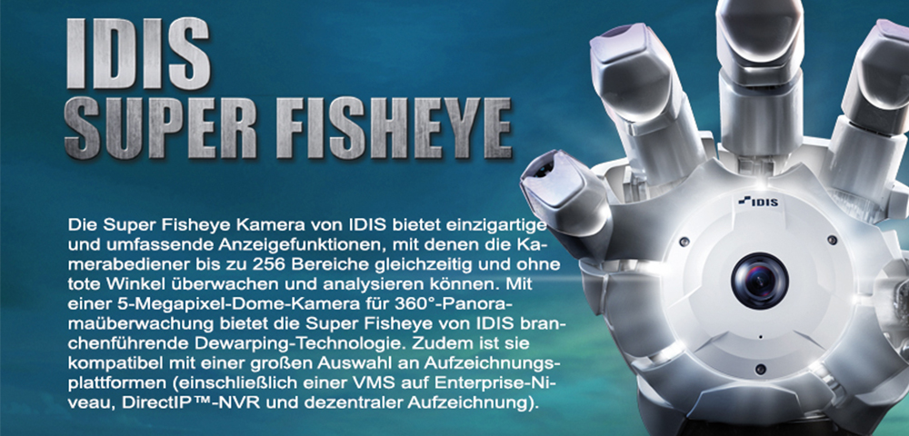 IDIS Super Fisheye